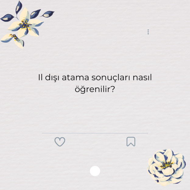 Il dışı atama sonuçları nasıl öğrenilir? 1