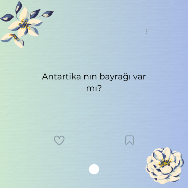 Antartika nın bayrağı var mı?