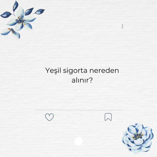 Yeşil sigorta nereden alınır? 1