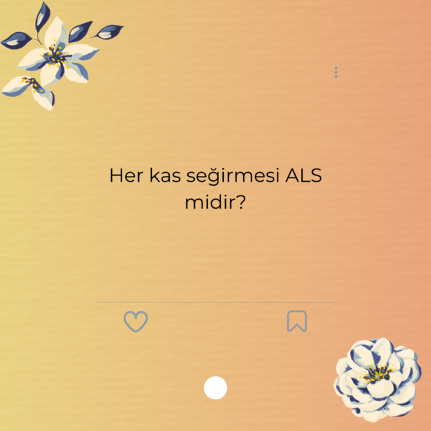 Her kas seğirmesi ALS midir? 1