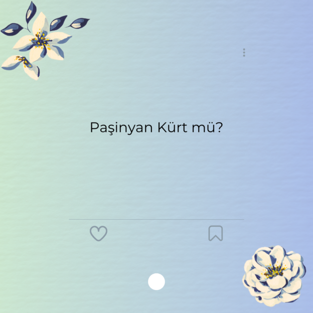 Paşinyan Kürt mü?
