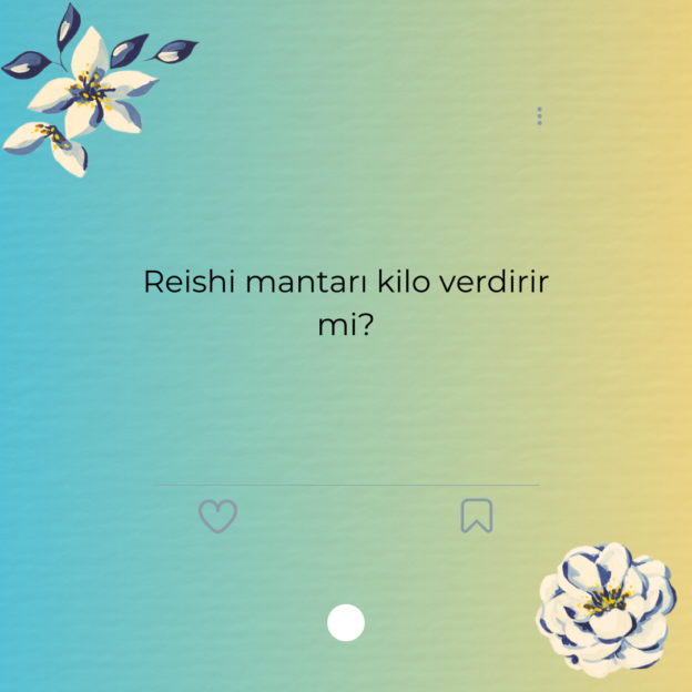 Reishi mantarı kilo verdirir mi? 1