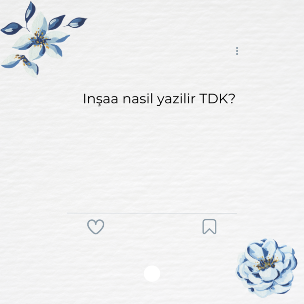 Inşaa nasil yazilir TDK? 1