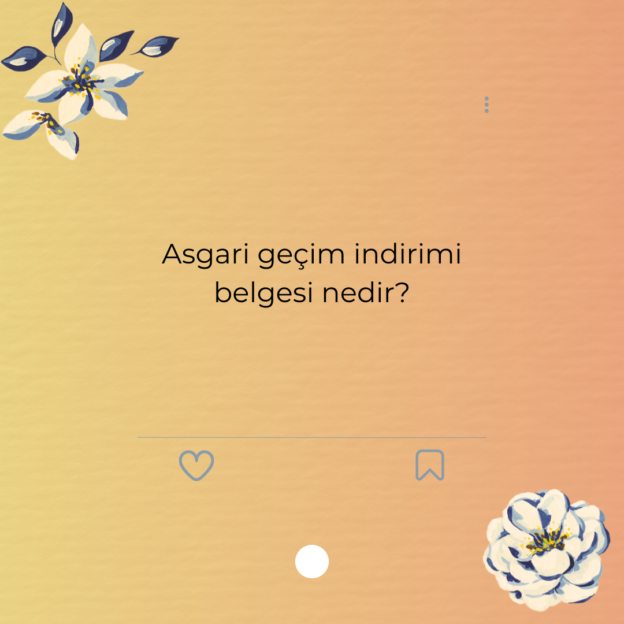 Asgari geçim indirimi belgesi nedir? 1