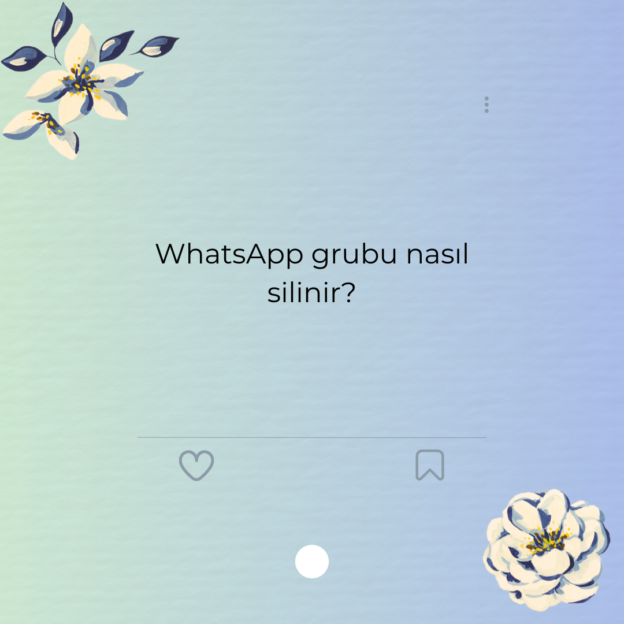 WhatsApp grubu nasıl silinir?
