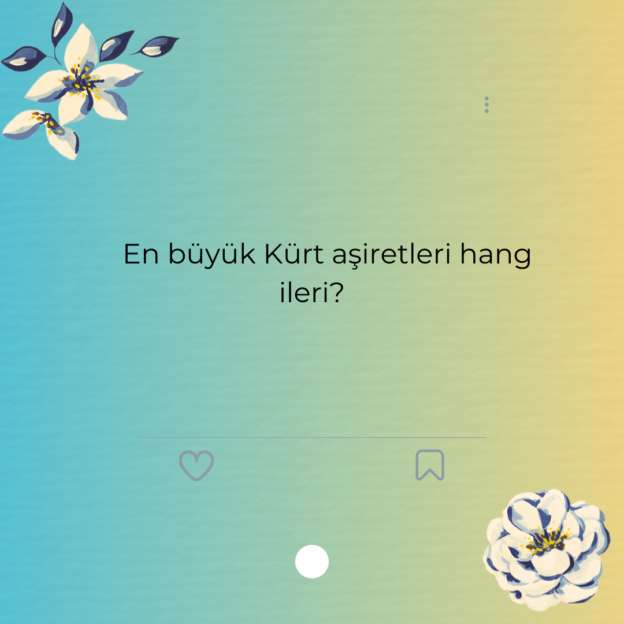 En büyük Kürt aşiretleri hangileri? 1