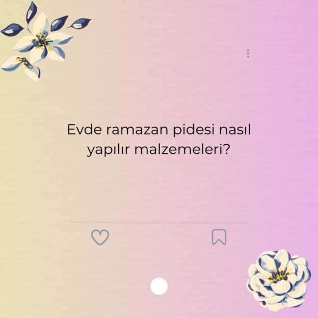 Evde ramazan pidesi nasıl yapılır malzemeleri? 1