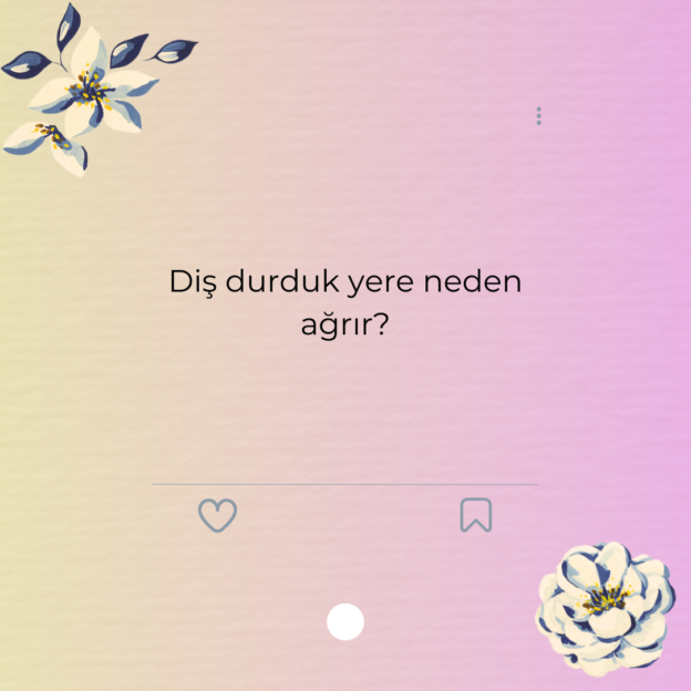 Diş durduk yere neden ağrır? 1