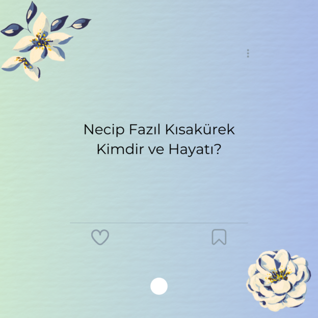 Necip Fazıl Kısakürek Kimdir ve Hayatı?