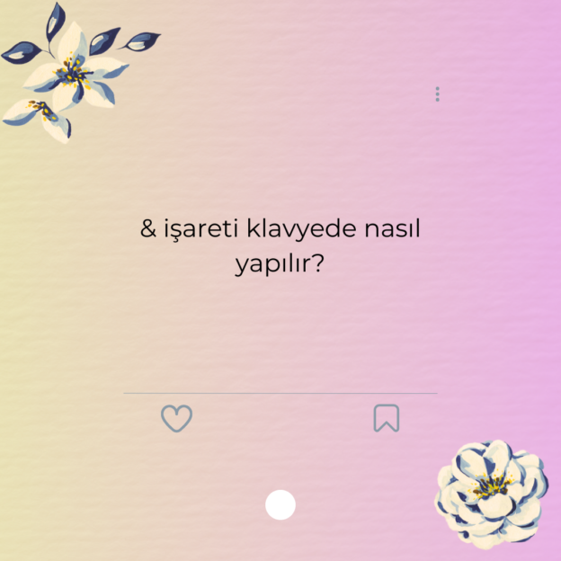 & işareti klavyede nasıl yapılır? 1