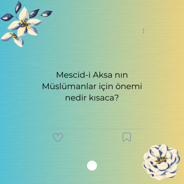 Mescid-i Aksa nın Müslümanlar için önemi nedir kısaca? 1