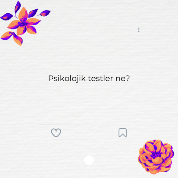 Psikolojik testler ne? 1