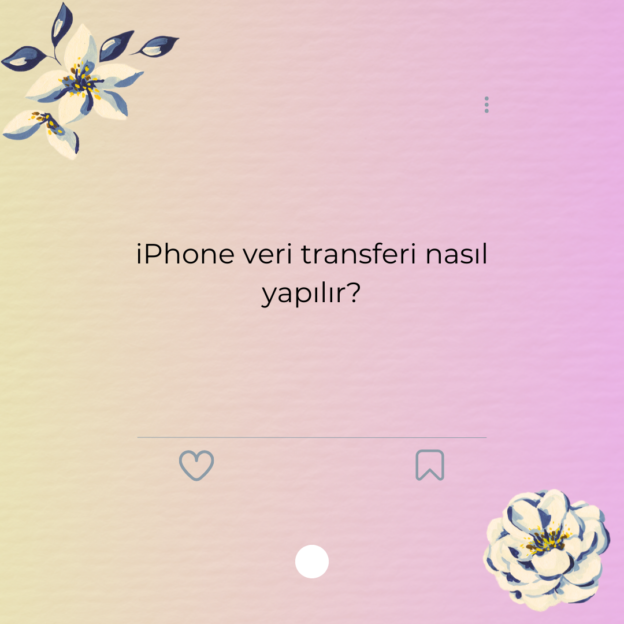 iPhone veri transferi nasıl yapılır? 1