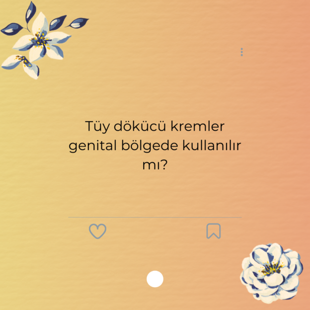Tüy dökücü kremler genital bölgede kullanılır mı? 1