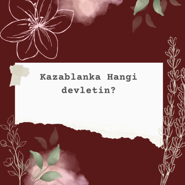 Kazablanka Hangi devletin? 1