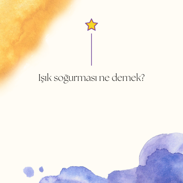 Işık soğurması ne demek? 1
