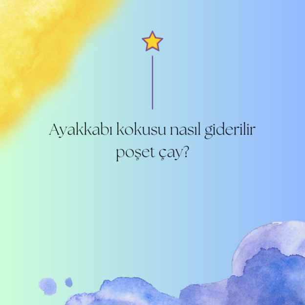 Ayakkabı kokusu nasıl giderilir poşet çay? 1