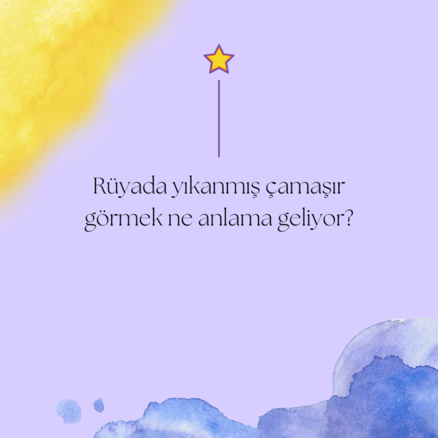 Rüyada yıkanmış çamaşır görmek ne anlama geliyor? 1