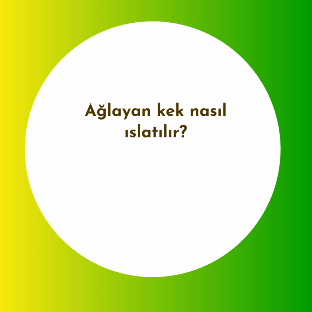 Ağlayan kek nasıl ıslatılır? 1