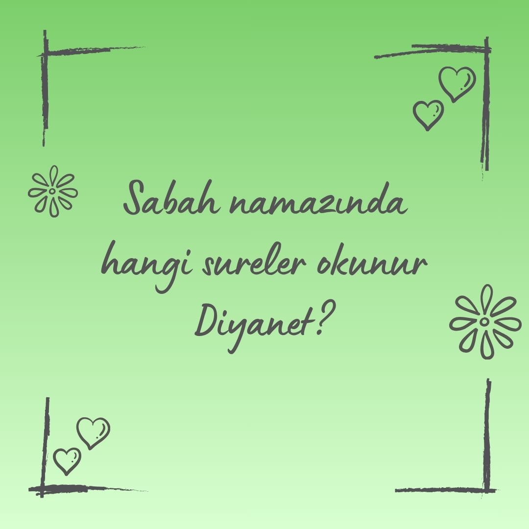 Sabah namazında hangi sureler okunur Diyanet? | Kelime Bulucu-Kelimelik ...