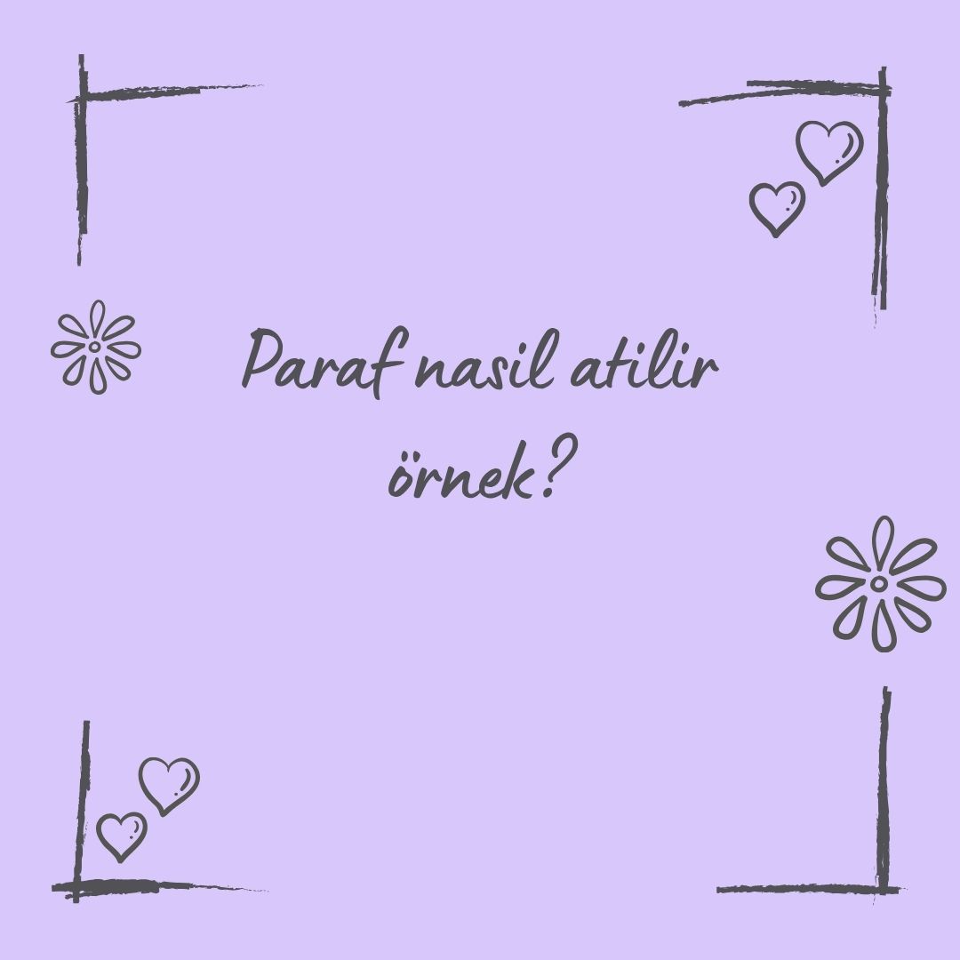 Paraf nasil atilir örnek? | Kelime Bulucu-Kelimelik Bulucusu-Nedir ...