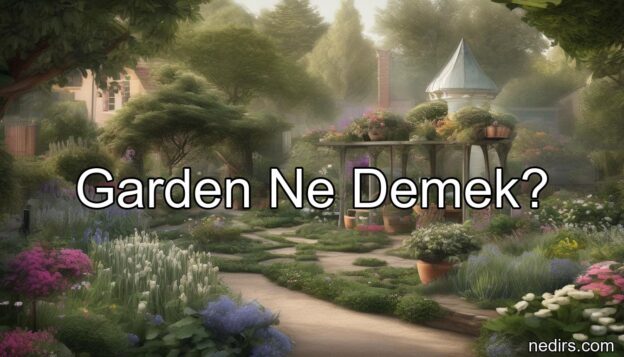 garden ne demek?