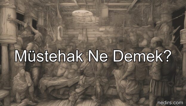 müstehak ne demek?