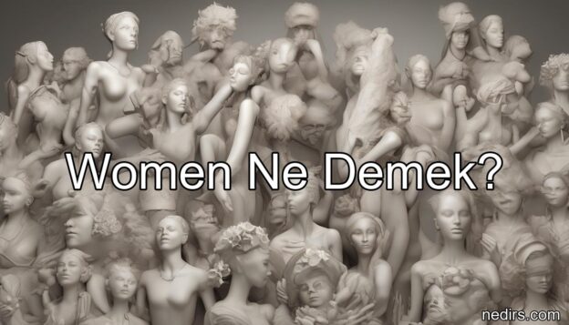 women ne demek?